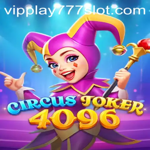 Exploring the Thrills of CircusJoker4096: A Game for the Adventurous