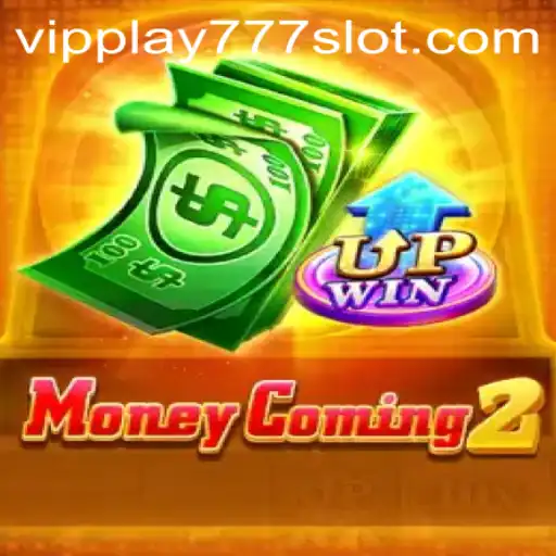The Thrilling World of MoneyComing2: Experience Excitement with VIPPLAY777