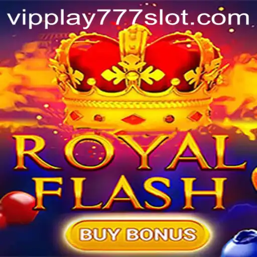 The Exciting World of RoyalFlashBuyBonus: An In-Depth Look with VIPPLAY777